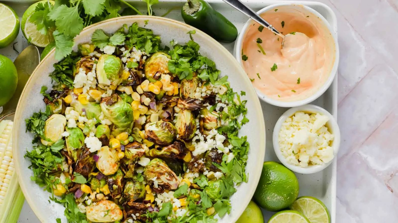 STREET CORN MEXICAN BRUSSEL SPROUTS